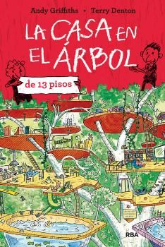 La casa del árbol de 13 pisos La casa del árbol de 13 pisos