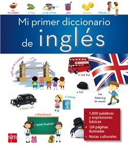 Mi primer diccionario de inglés Mi primer diccionario de inglés