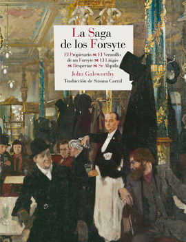 La saga de los Forsyte La saga de los Forsyte