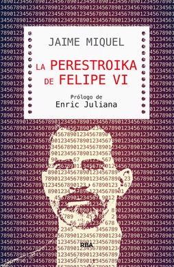 La Perestroika de Felipe VI