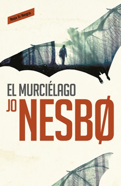 El murciélago. Serie Harry Hole, 1