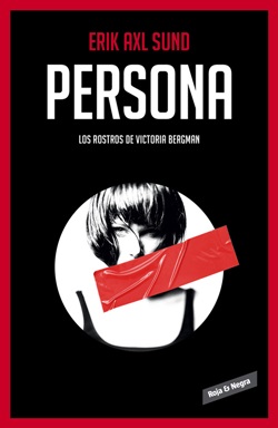 Los rostros de Victoria Bergman 1. Persona Los rostros de Victoria Bergman 1. Persona