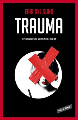 Los rostros de Victoria Bergman 2. Trauma