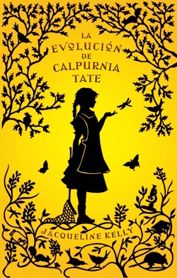 La evolución de Calpurnia Tate La evolución de Calpurnia Tate