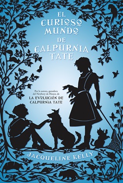 El curioso mundo de Calpurnia Tate El curioso mundo de Calpurnia Tate