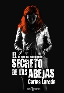 Un caso del cabo Holmes. El secreto de las abejas Un caso del cabo Holmes. El secreto de las abejas