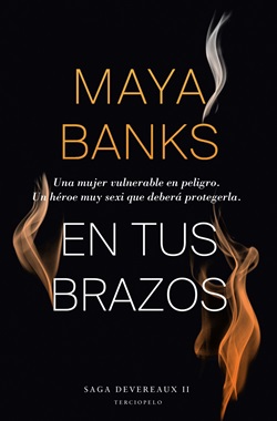 En tus brazos (Devereaux 2)