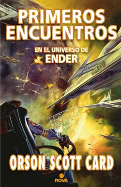 Primeros encuentros en el universo de Ender Primeros encuentros en el universo de Ender