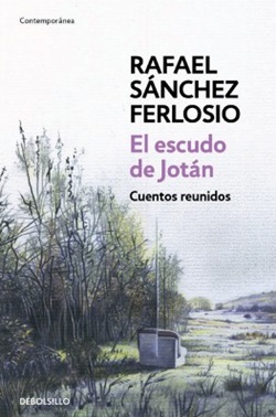 El escudo de Jotán: Cuentos reunidos El escudo de Jotán: Cuentos reunidos
