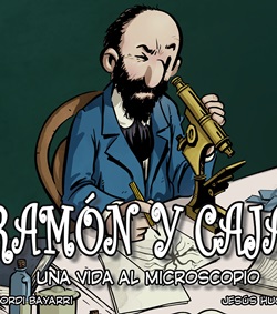 Ramón y Cajal. Una vida al microscopio Ramón y Cajal. Una vida al microscopio
