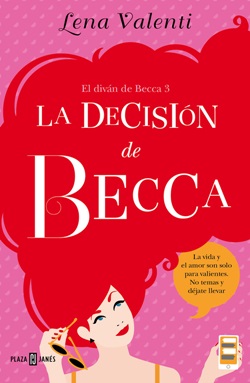 La decisión de Becca (El diván de Becca 3) La decisión de Becca (El diván de Becca 3)