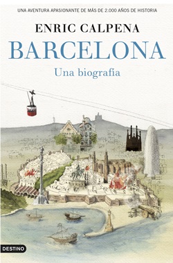 Barcelona. Una biografía