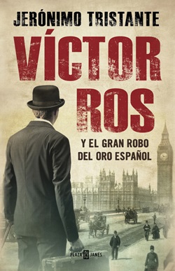 Víctor Ros y el gran robo del oro español (Víctor Ros 5) Víctor Ros y el gran robo del oro español (Víctor Ros 5)