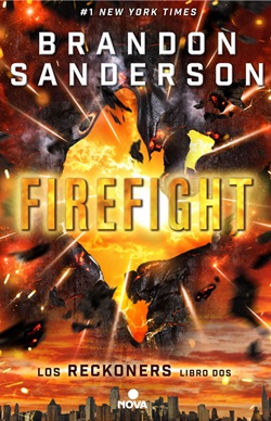 Firefight. Saga Reckoner 2 & Relato inédito Mitosis Firefight. Saga Reckoner 2 & Relato inédito Mitosis