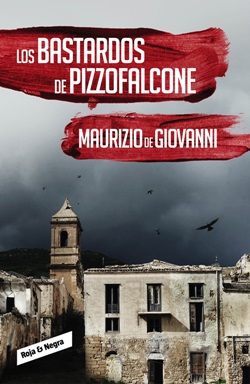 Los bastardos de Pizzofalcone Los bastardos de Pizzofalcone