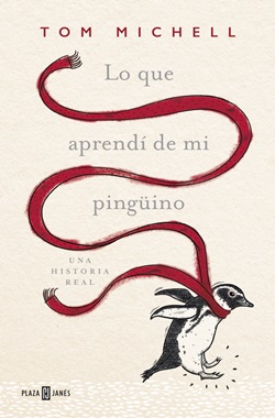 Lo que aprendí de mi pingüino Lo que aprendí de mi pingüino