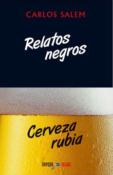 Relatos negros, cerveza rubia Relatos negros, cerveza rubia