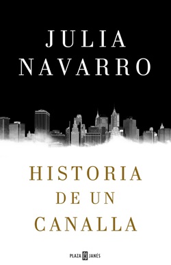 Historia de un canalla Historia de un canalla