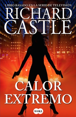 Calor extremo (Serie Castle 7) Calor extremo (Serie Castle 7)