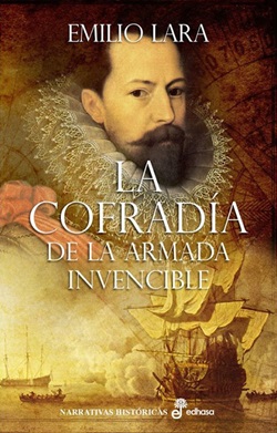 La cofradía de la Armada Invencible La cofradía de la Armada Invencible