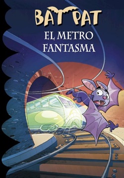 Bat Pat 39. El metro fantasma Bat Pat 39. El metro fantasma