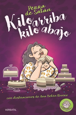 Kilo arriba, kilo abajo. Perra de Satán Kilo arriba, kilo abajo. Perra de Satán