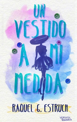 Un vestido a mi medida Un vestido a mi medida