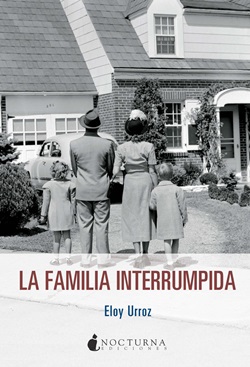 La familia interrumpida La familia interrumpida