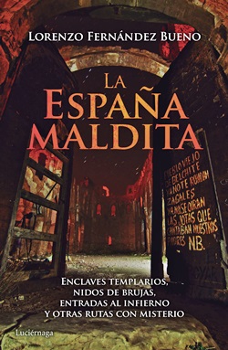 La España maldita La España maldita