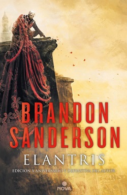 Elantris. Edición X aniversario, versión definitiva del autor