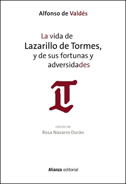 La vida de Lazarillo de Tormes, y de sus fortunas y adversidades La vida de Lazarillo de Tormes, y de sus fortunas y adversidades