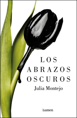 Los abrazos oscuros Los abrazos oscuros