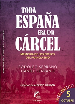 Toda España era una cárcel Toda España era una cárcel