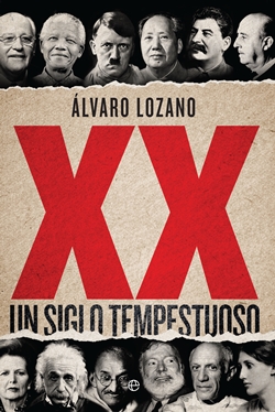 XX. Un siglo tempestuoso