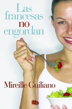 Las francesas no engordan Las francesas no engordan