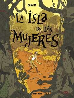 La isla de las mujeres La isla de las mujeres