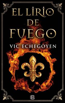 El lirio de fuego El lirio de fuego
