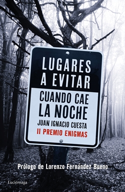 Lugares a evitar cuando cae la noche Lugares a evitar cuando cae la noche