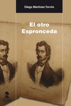 El otro Espronceda El otro Espronceda