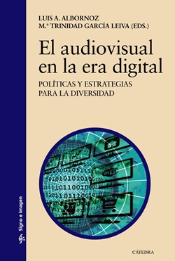 El audiovisual en la era digital El audiovisual en la era digital
