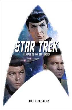 Star Trek: El viaje de una generación Star Trek: El viaje de una generación