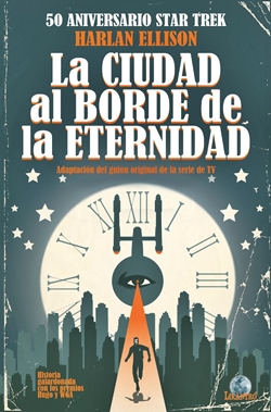 Star Trek. La ciudad al borde de la eternidad Star Trek. La ciudad al borde de la eternidad