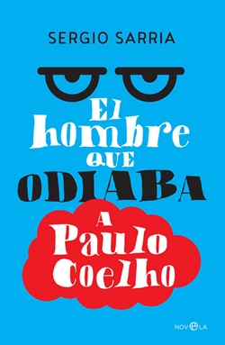 El hombre que odiaba a Paulo Coelho El hombre que odiaba a Paulo Coelho