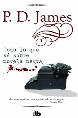 Todo lo que sé sobre novela negra Todo lo que sé sobre novela negra
