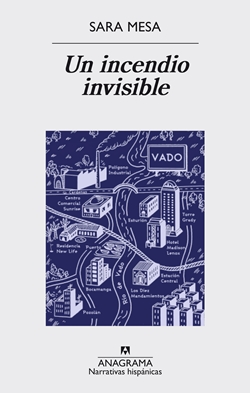 Un incendio invisible Un incendio invisible
