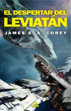 El despertar del Leviatán. Saga The Expanse 1 El despertar del Leviatán. Saga The Expanse 1