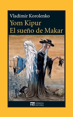 Yom Kipur. El sueño de Makar Yom Kipur. El sueño de Makar