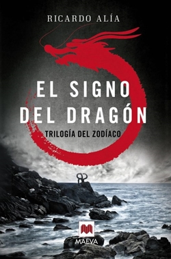 El signo del Dragón (Trilogía del zodíaco 1)