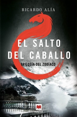 El salto del caballo (Trilogía del zodíaco 3)