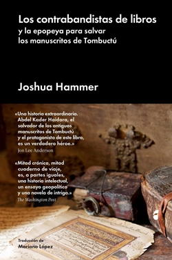 Los contrabandistas de libros (y la epopeya para salvar los manuscritos de Tombuctú) Los contrabandistas de libros (y la epopeya para salvar los manuscritos de Tombuctú)